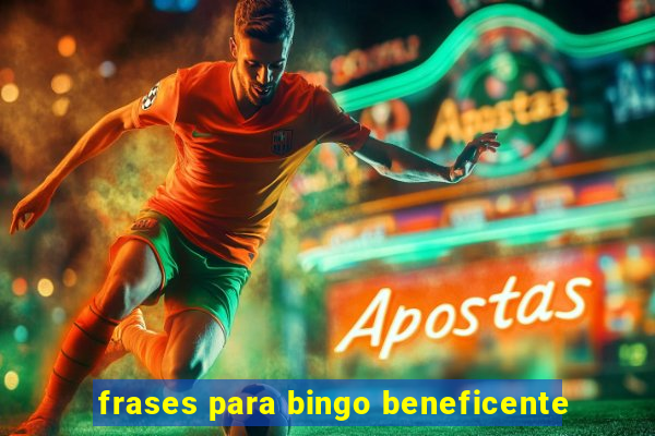 frases para bingo beneficente